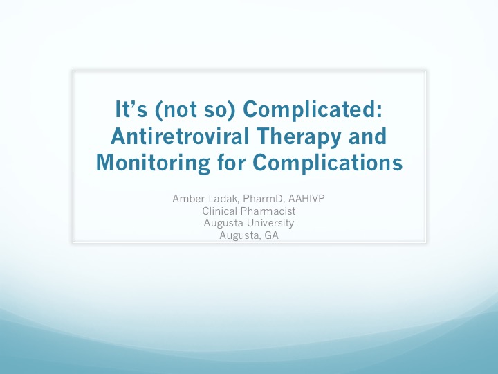Webinar: It’s (not so) Complicated: Antiretroviral Therapy and Monitoring for Complications