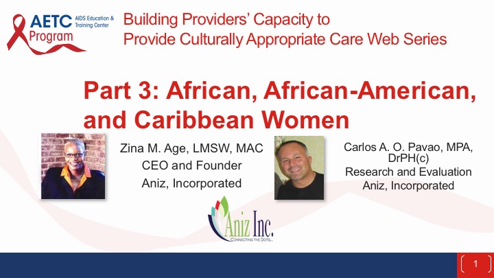 Webinar: Building Providers’ Capacity to Provide Culturally Appropriate Care Web Series: African, African-American, and Caribbean Women