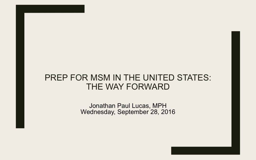 Webinar: The Future of PrEP / PrEP and Me: Upcoming Advances in PrEP and a Conversation with a Man on PrEP