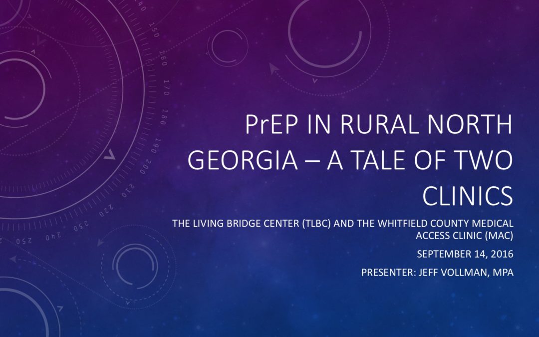 Webinar: PrEP Access in Georgia: A look at access to PrEP in Rural GA, Metro Atlanta, & through a Private Medical Care
