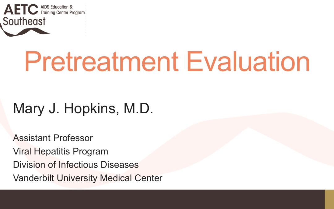 Webinar: HCV Pretreatment Evaluation