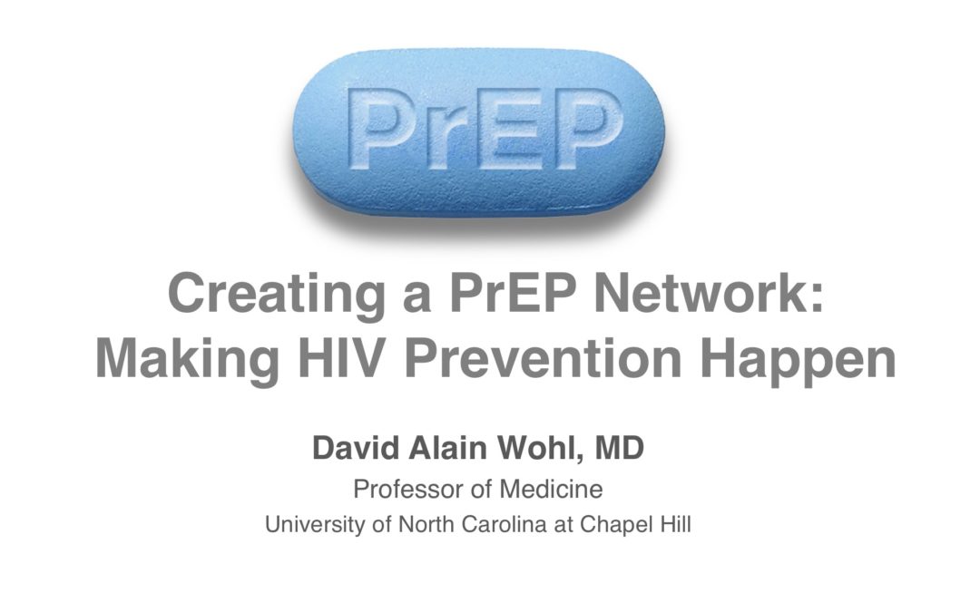 Webinar: Creating a PrEP Network: Making HIV Prevention Happen