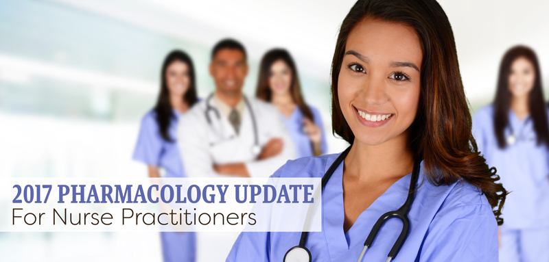 Pharmacology Update for Nurse Practitioners