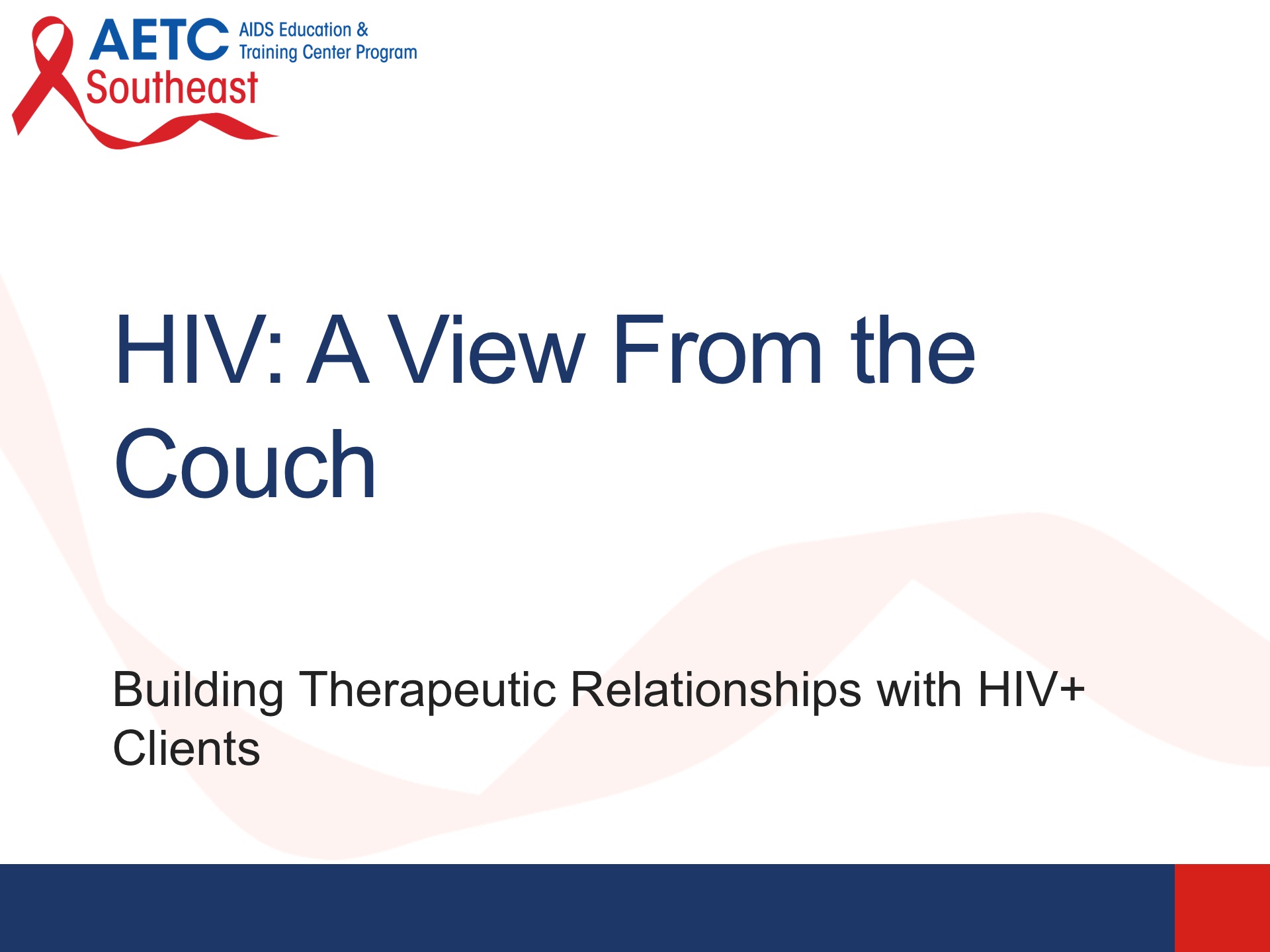 HIV: A View From the Couch
