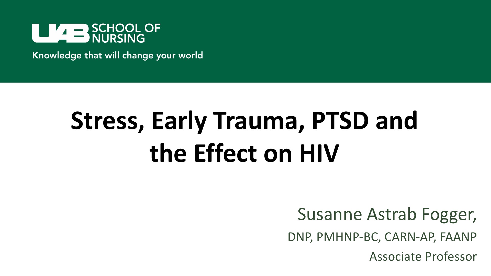 Stress, Early Trauma, PTSD and the Effect on HIV