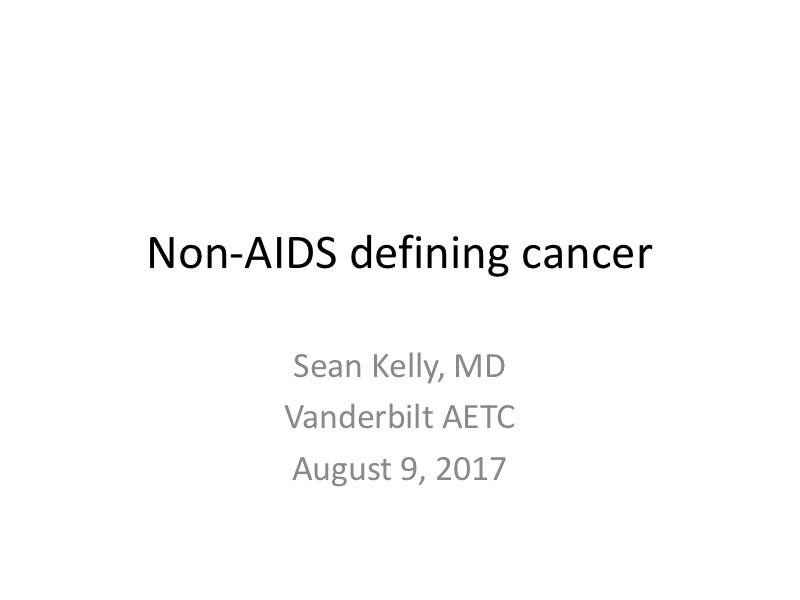 Non-AIDS defining cancer