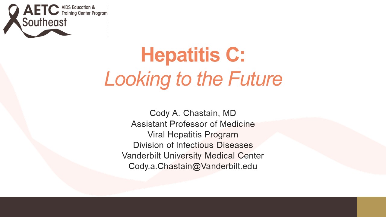 Hepatitis C: Looking to the Future