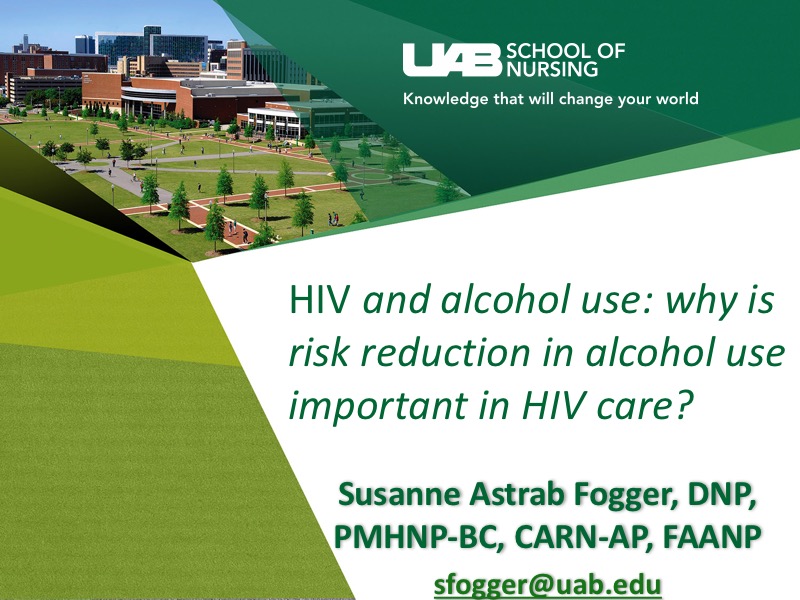 HIV and alcohol use: why is risk reduction in alcohol use important in HIV care?