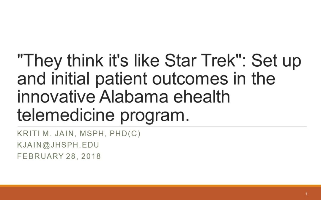 Webinar: “They Think it’s Like Star Trek:” Set Up and Initial Patient Outcomes in the Innovative Alabama eHealth Telemedicine Program