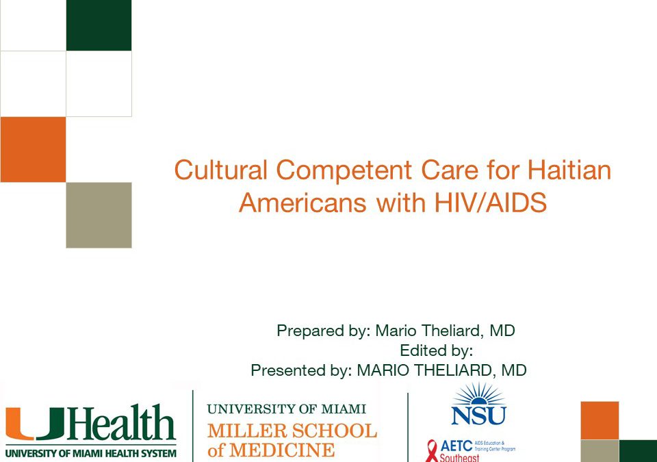 Webinar: Culturally Competent Care for Haitian Americans Living with HIV/AIDS
