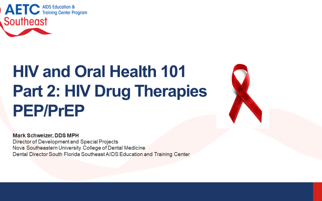 Webinar : Update on HIV Medications, PrEP and PEP