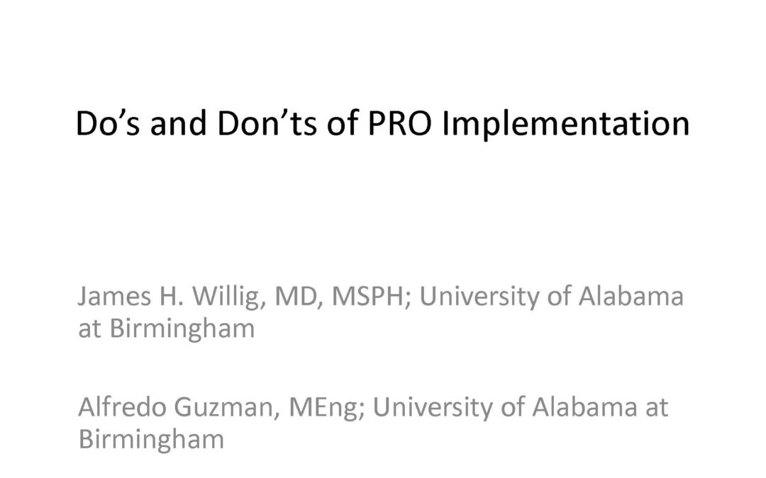 Webinar: Do’s and Don’ts of Patient Reported Outcome (PRO) Implementation