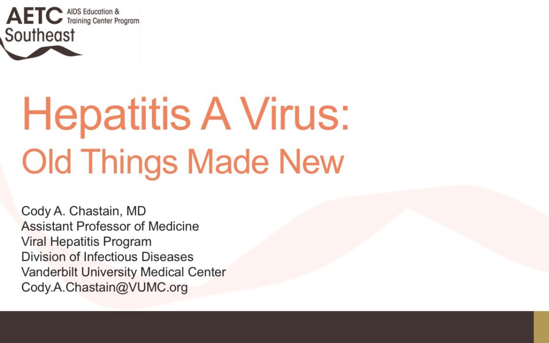 Webinar: Hepatitis A Virus: Old Things Made New