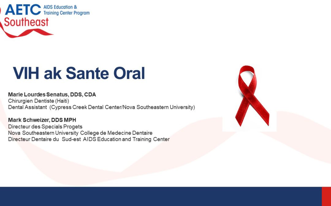Webinar: VIH ak Sante Oral (Presented in Creole)