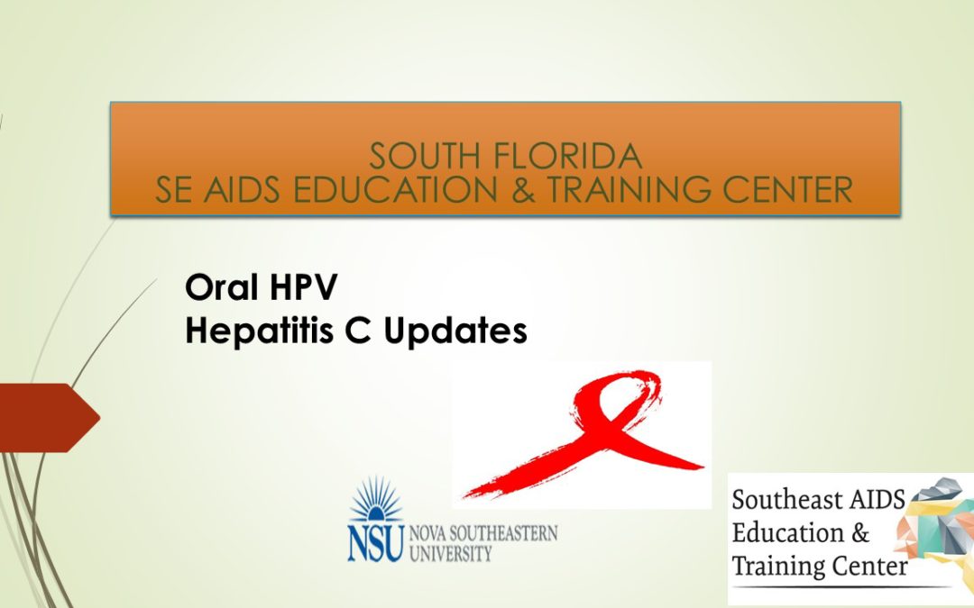 Webinar: HIV and Oral Health – Oral HPV Hepatitis C Updates
