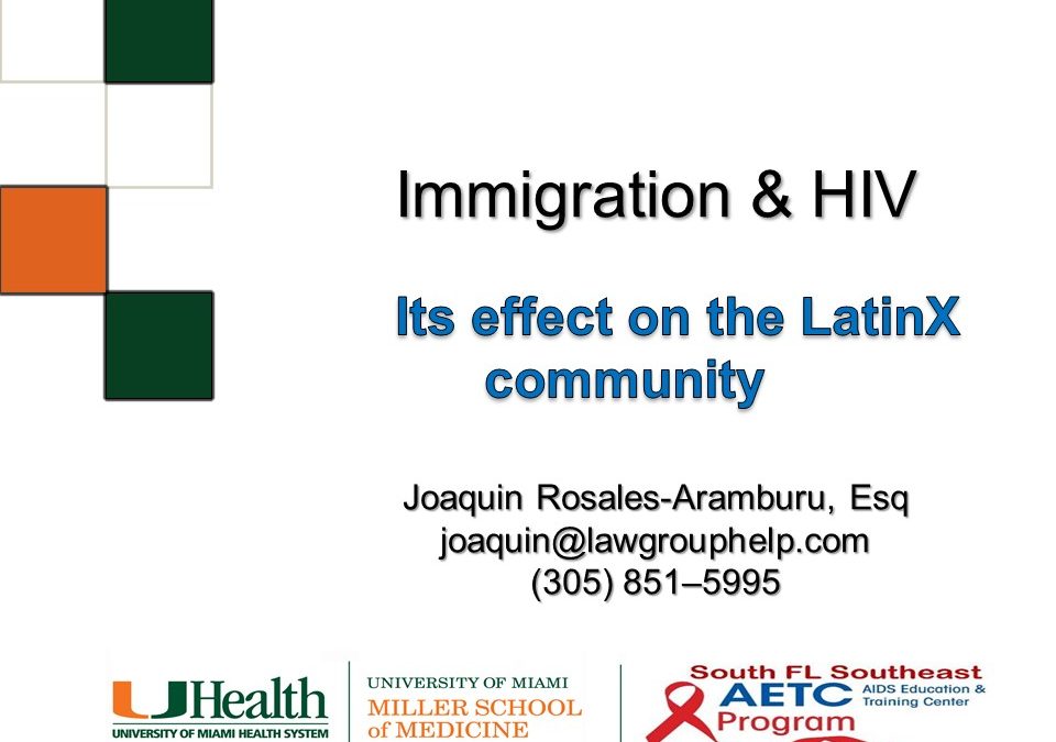 Webinar: Immigration & HIV: Its Effect on the LatinX Community