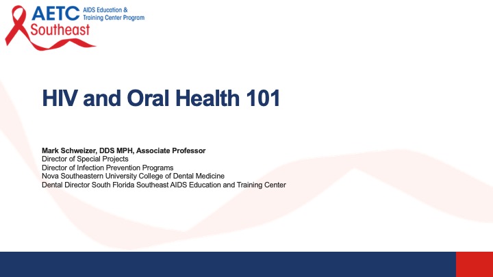 Webinar: HIV and Oral Health 101
