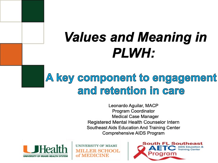 Webinar: Values and Meaning in PLWH: A Key Component to Engagement and Retention in Care