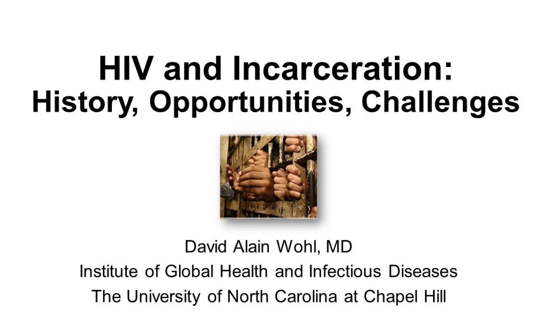 Webinar: Incarceration: Opportunities and Obstacles to HIV Prevention