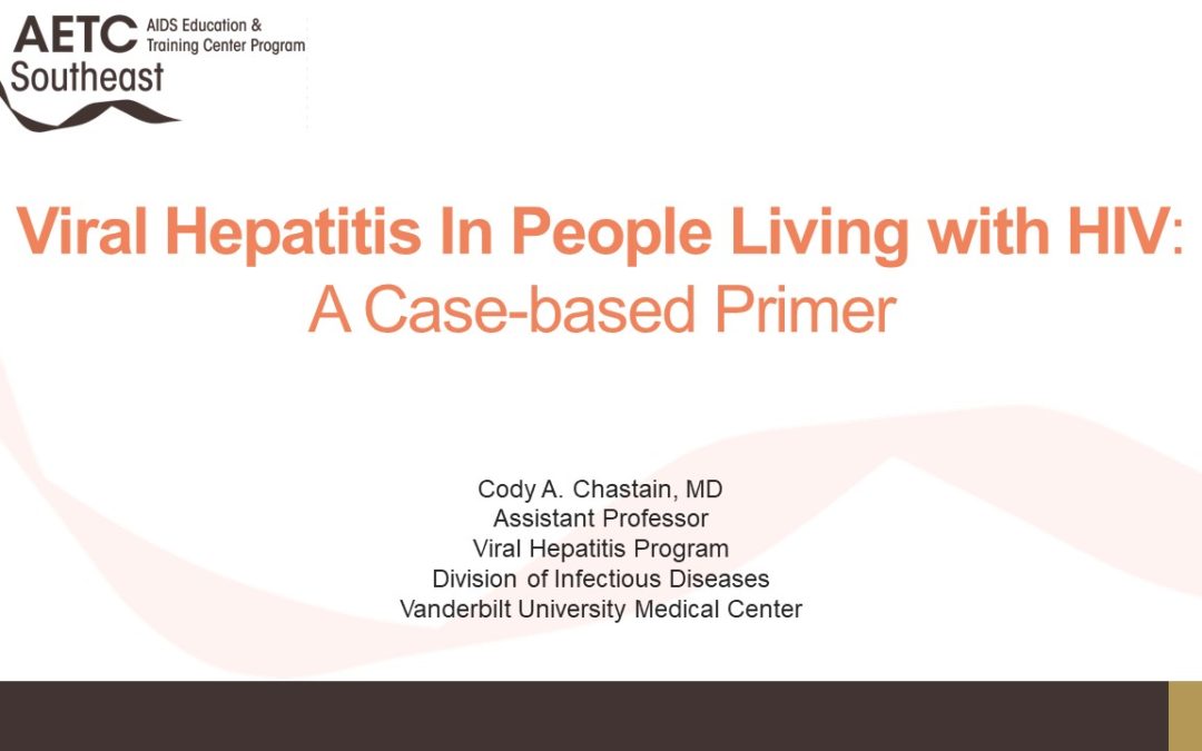 Webinar: Viral Hepatitis in People Living with HIV: A Case-based Primer