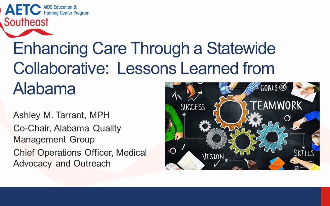Webinar: Enhancing Care Through a Statewide CQI Collaborative: Lessons Learned from Alabama