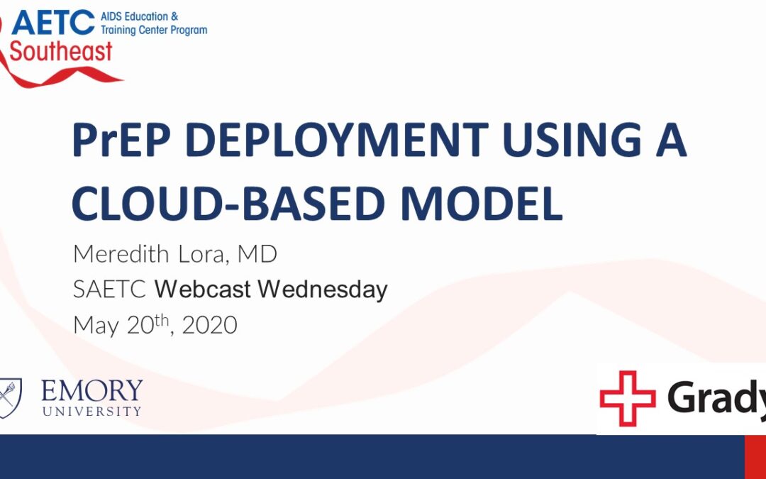 Webinar: PrEP Deployment Using a Cloud-Based Model