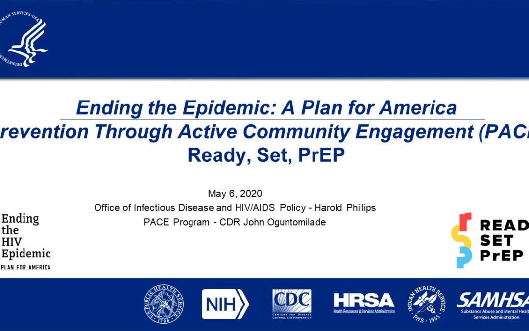 Webinar: Ending the HIV Epidemic: Prevention Through Active Community Engagement (PACE) and the Ready, Set, PrEP Program