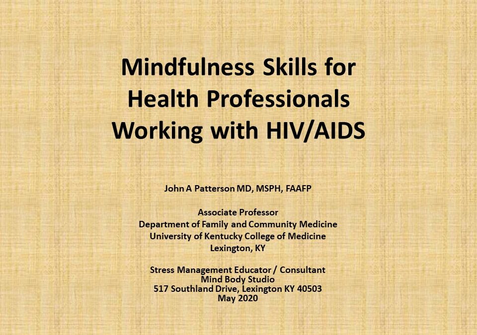 Webinar: Mindfulness Skills for Health Professionals Working with HIV/AIDS