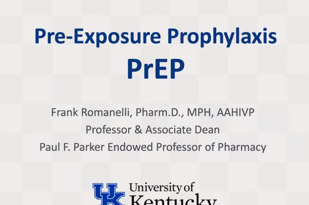 Archived Webinar: PrEP 101 – Presented By: Frank Romanelli, PharmD