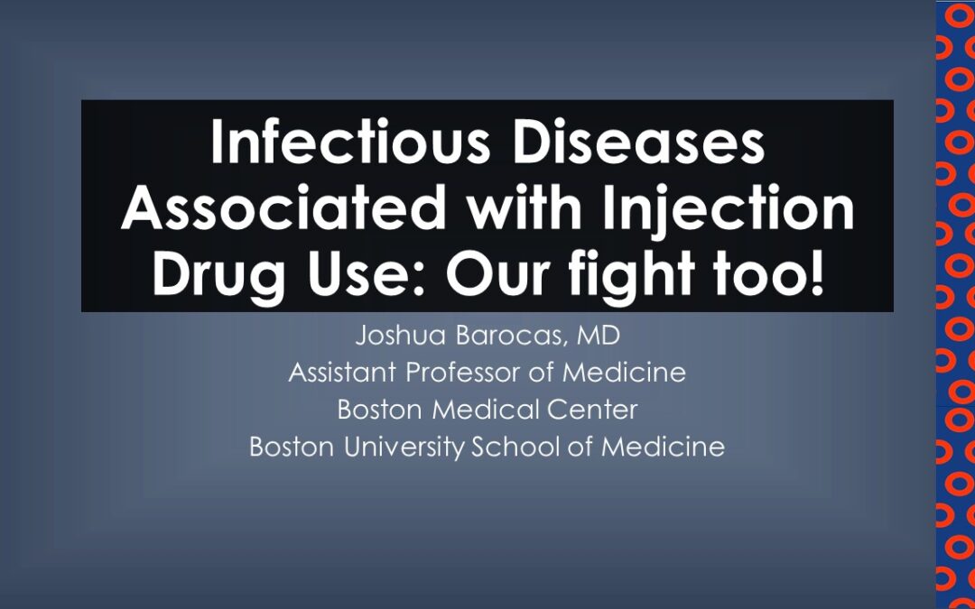 Webinar: Infectious Diseases Associated with Injection Drug Use