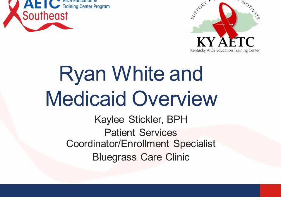 Webinar: Ryan White and Medicaid Overview