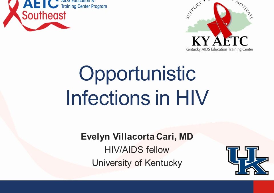Webinar: HIV and Opportunistic Infections