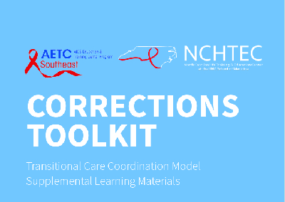 Corrections Toolkit: Transitional Care Coordination Model Supplemental Learning Materials