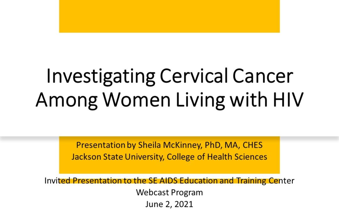 Webinar: Investigating Cervical Cancer Among Women Living with HIV