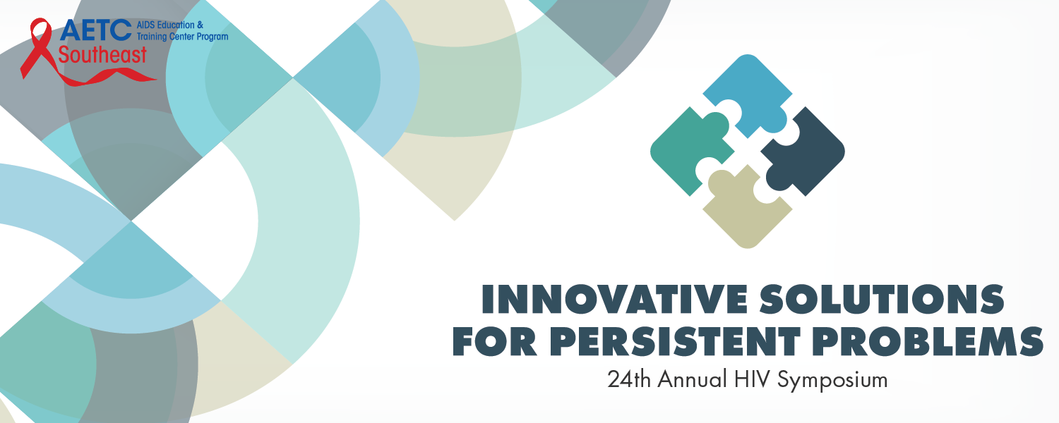 24th Annual HIV Symposium: Innovative Solutions for Persistent Problems Banner