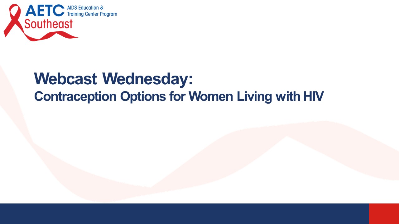Contraception Options for Women Living with HIV Title Slide