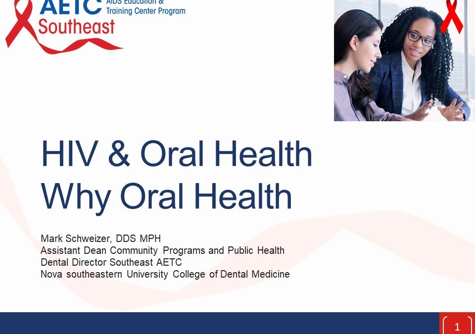 Webinar: HIV and Oral Health: Why Oral Health?