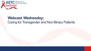 Caring for Transgender and Non-Binary Patients - Title Slide