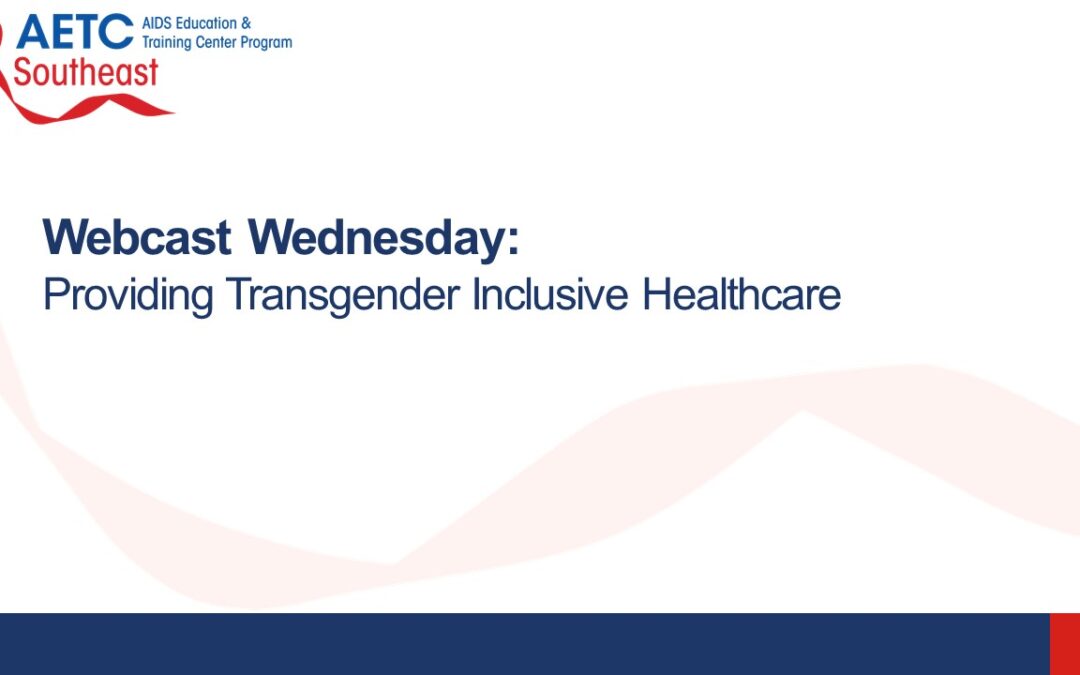Webinar: Providing Transgender Inclusive Care