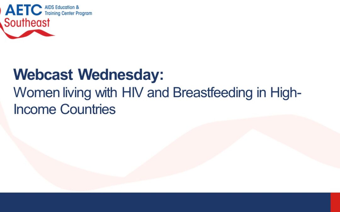 Webinar: Women living with HIV and Breastfeeding in High-Income Countries
