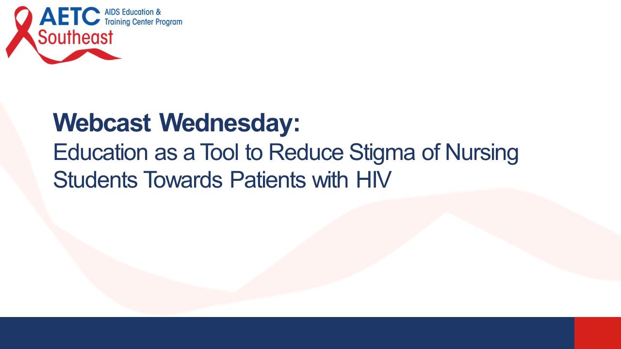 Education as a Tool to Reduce Stigma of Nursing Students Towards Patients with HIV Title Slide