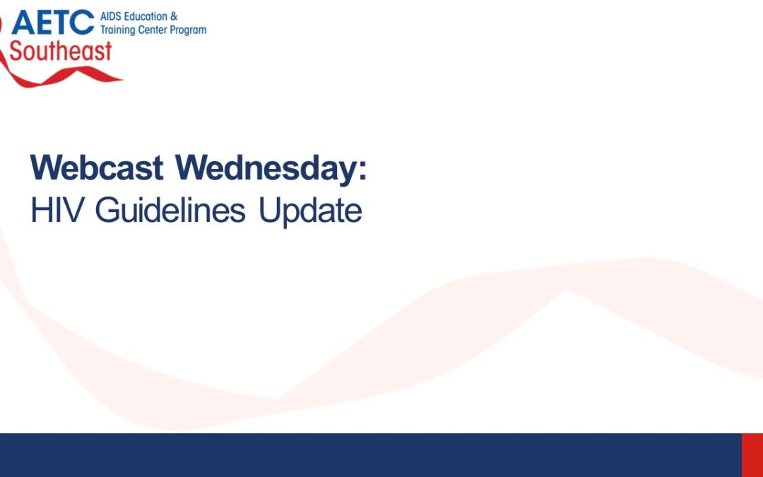 Webinar: HIV Guidelines Update