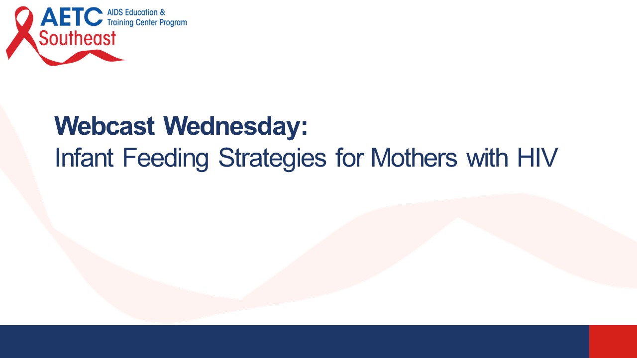 Infant Feeding Strategies for Mothers with HIV Title Slide