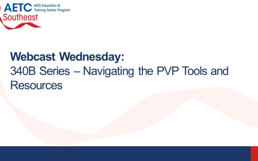 Webinar: Navigating the PVP Tools and Resources