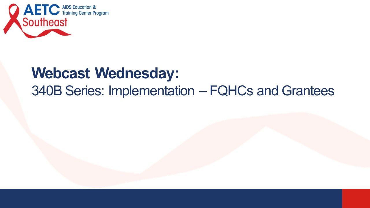 340B Implementation FQHCs and Grantees Title Slide