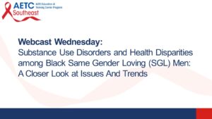 Substance Use Disorders and Health Disparities among Black Same Gender Loving (SGL) Men A Closer Look at Issues And Trends Title Slide