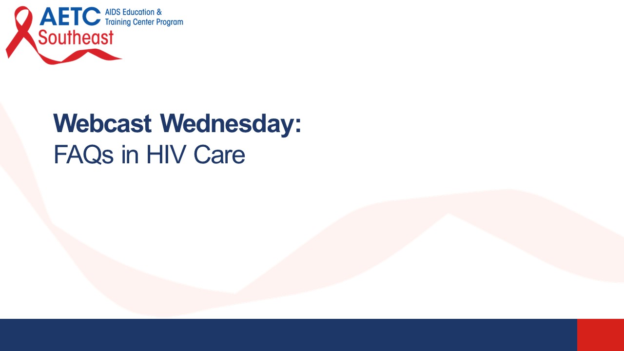 FAQs in HIV Care Title Slide