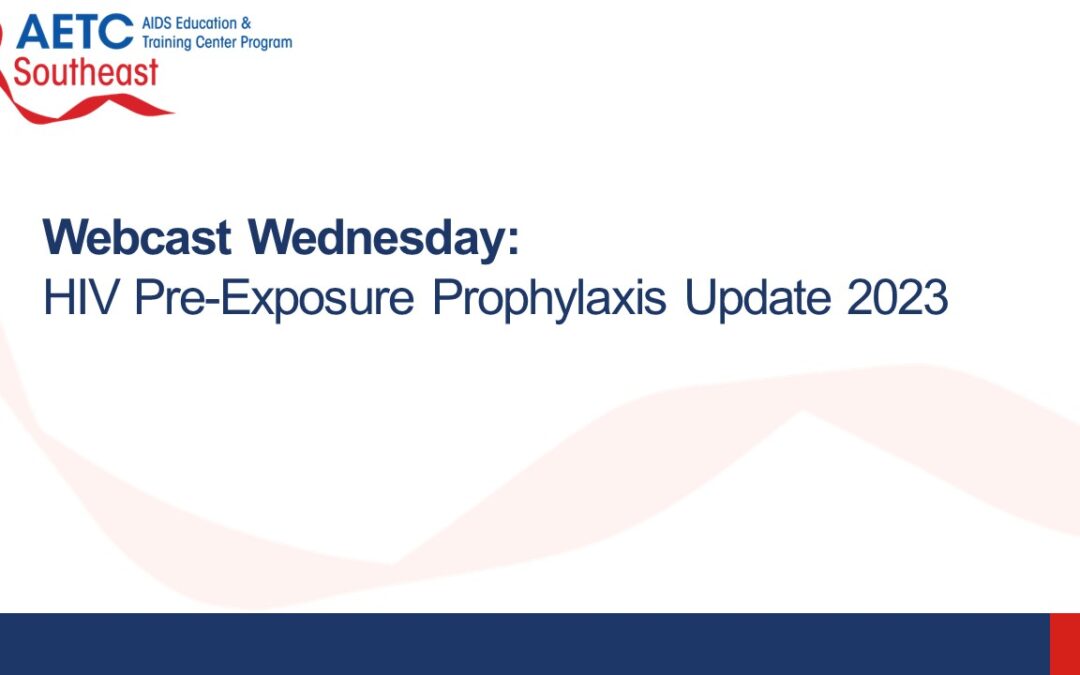 Webinar: HIV Pre-Exposure Prophylaxis 2023