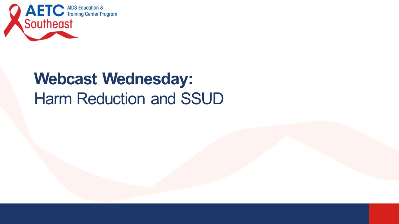 Harm Reduction and SSUD Title Slide