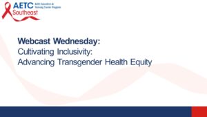 Cultivating Inclusivity Advancing Transgender Health Equity Title Slide